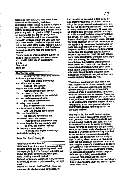 rsponaas fomthe ACLU rfo i e Rker ot and avod anwaing h et Sdireseing serious asves no mate how rical Stpulaion was nathe sppeinad ol oo & S woek noicn prir o ay vil. oG the NDOC 3 weeks & ot sage for il dog and pony show. S0, whars an dain row? tyo are warir vapped i Ey Stta Prscn and your oyes read upon hese wors... o otar ope it o got sk on hevaichcf e boody hands of ES. How many mor of us heve o da? God Hsss h o o4 14p o oue and cose how | laads o laga asiance, ol 100 o e ... and i caich you on e ebound. poe Say Lovat Trl Six o ey e S R B R o s e Aokt God’o g e courage o o v Yo sma a4 i 1 ar et oo o eyt sy You car et oo — o war ays S i e et oy s e o who v o e n oy b . o vl ey oo e e Wholost il 6. N hga i wave s oo i march st parsi, Toshon e e B AR ORS o e oo b bty P o say oy rer e (et o iy v, T — ey ik o i 0 say K4 sameting we sl oo ‘Soma pocpe Tk ’ chaesy subecto lak 0ot and hen, s ok, tka e, el dont kow whal 15 al... Betoe | venure any hnerand rely deve o ol of i | st want 5 ot somadig o ot ik Vayba, cut here in e Froe Wor, nersare. many pacple who have wars o “escape. o sGriany been one ol he est ways or 105050 nd daa wih B anger, e achas ha i, and 4 sou-di0y0g Exment vl Cormes rom e onedness hal s od Do ‘Cigas of my cameniad har. So even though ‘e mght ik tht e words i about 0Pt ‘Gown w “ceasy”Fm sl cndent. noveihalss, i most wi undecsiand rat hoos vorde ha Fm abat 1o poptae o my eacarycome fm somewre e, o ‘o nida wharo oy weredscovsred cry e el aing the e o axice hose g and o fol what e, ruharnan Uy o ‘eocap jec o concas e 1eal. Wo lknow hat hre’s o ove hre 1 s ok, haarioss word of concree was, siet oors and lexiass wdows, and whie we k30 mary paie o keep Gur amolons ‘Containad under & picld autace, uneveaic o damanaad we bocom. 1 st {aking out he e of y hack.but koow i fox 2 ac | have boan g n i Vet word o a0 g & workd whare h vays of vickence, Tovange ahd hono have prodominaed nvicman, haped my houghis and s comipld my heat Tis way of e, s v s such pace e o st nocassay 1 abays keop